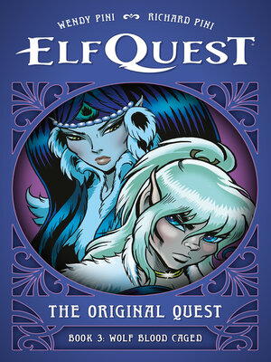 cover image of ElfQuest: The Original Quest: Book 3